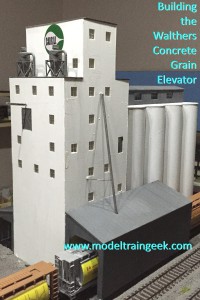 Building the Walthers concrete grain elevator